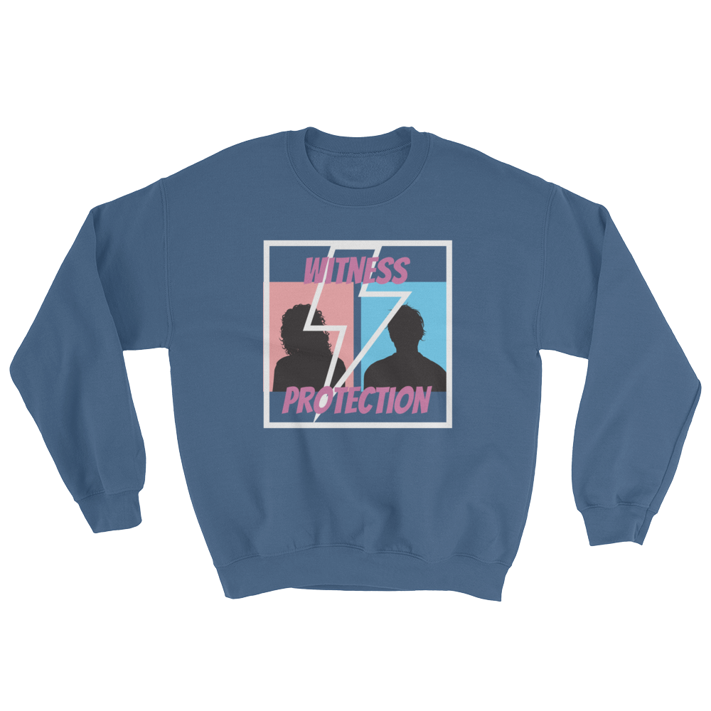 Witness Protection Unisex Sweatshirt