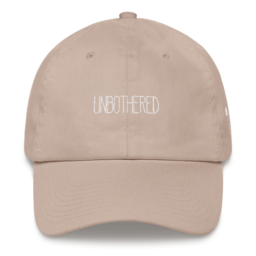 UNBOTHERED Unisex Hat