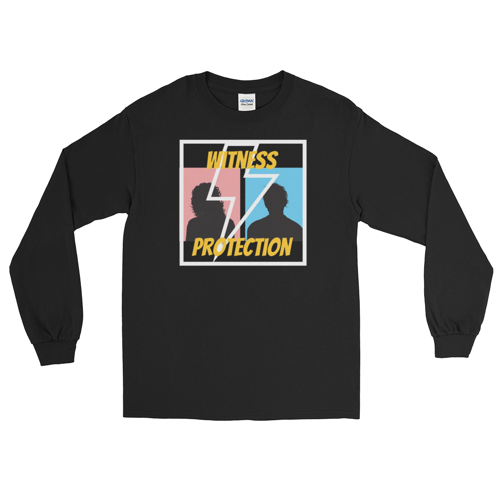 Witness Protection Long Sleeve Unisex T-Shirt