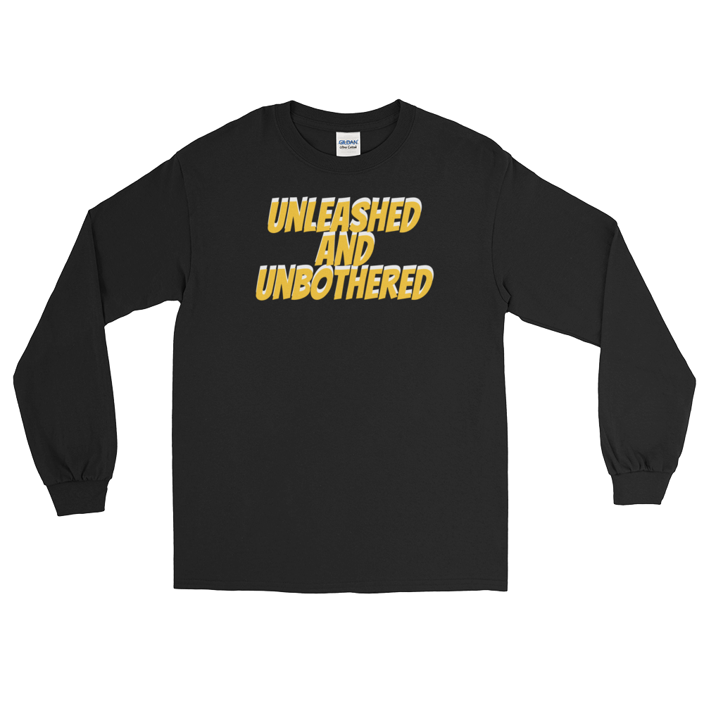 Unleashed and Unbothered Long Sleeve Unisex T-Shirt