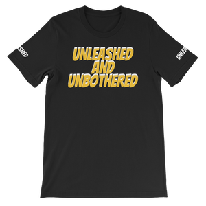 Unleashed and Unbothered Short-Sleeve Unisex T-Shirt