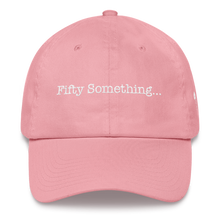 Fifty Something... Unisex Hat