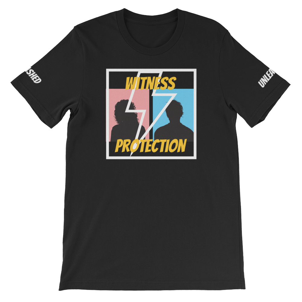 Witness Protection Short-Sleeve Unisex T-Shirt