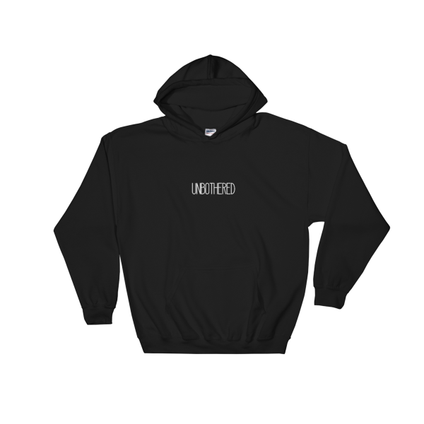 UNBOTHERED Unisex Hoodie