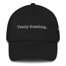 Twenty Something... Unisex Hat
